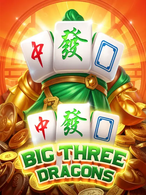 Big Three Dragons