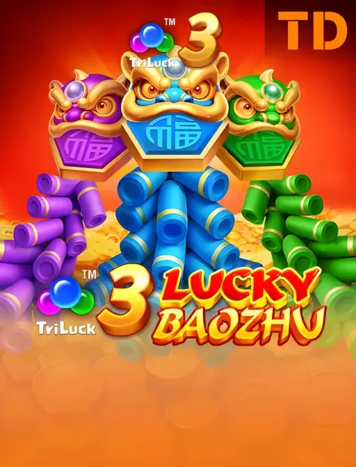 3 Lucky Baozhu