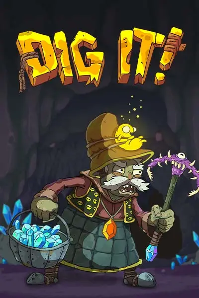 Dig It
