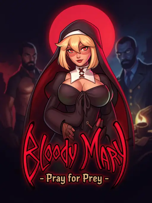 Bloody Mary: Pray for Prey