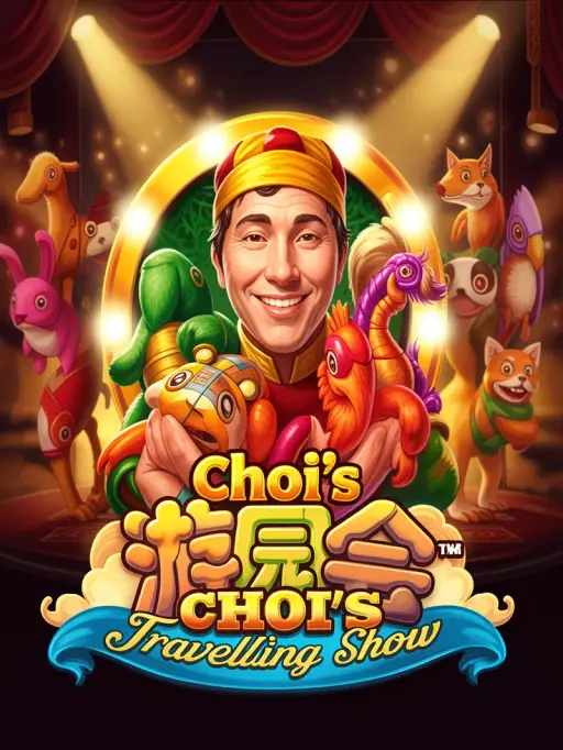 Choi's Travelling Show