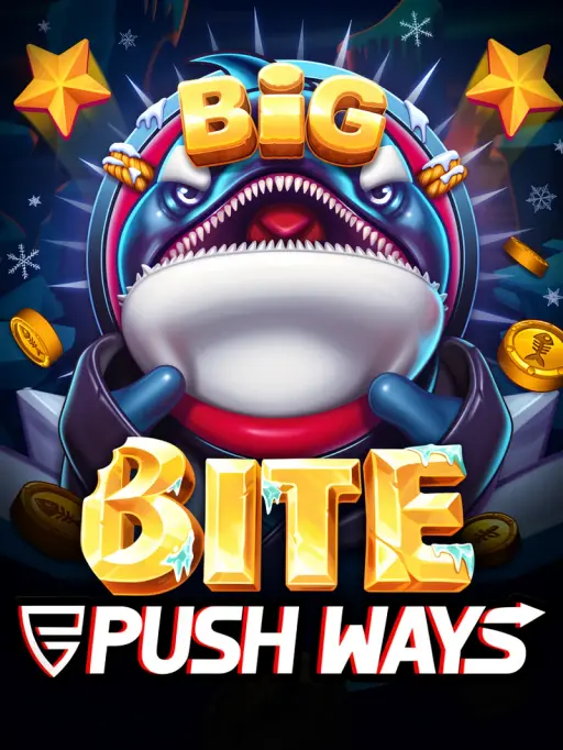 Big Bite Push Ways