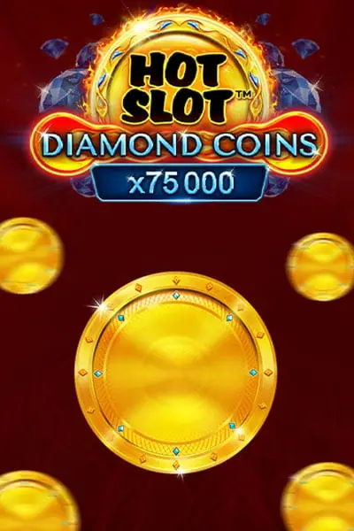 Hot Slot™ Diamond Coins