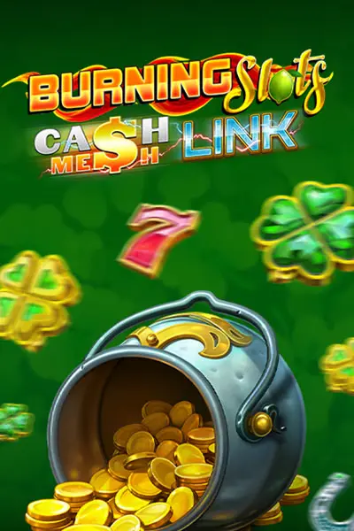 Burning Slots Cash Mesh LINK