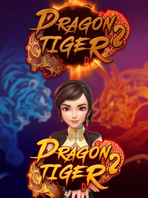 Dragon Tiger 2