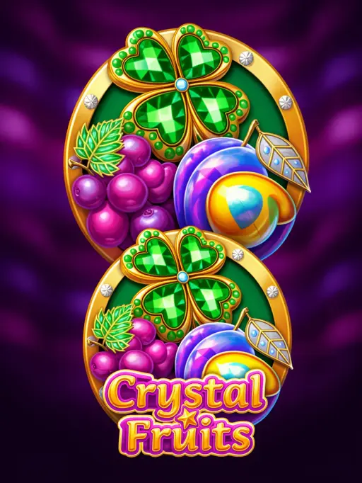 Crystal Fruits