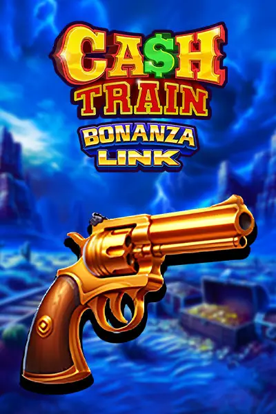 BONANZA LINK: CASH TRAIN