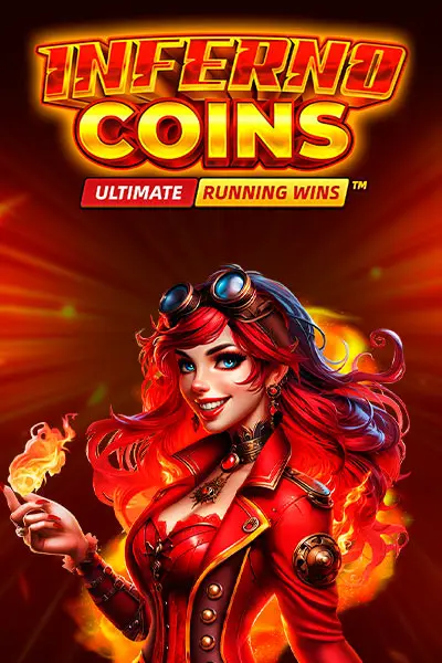 Inferno Coins: ULTIMATE RUNNING WINS™