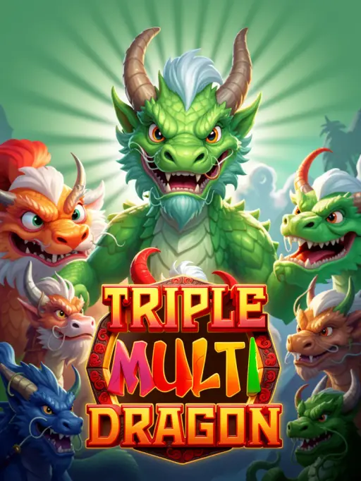 Triple Multi Dragon